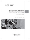 LIU Wangyu et Claudio R. BOËR - Fundamentals of Machine Manufacturing Technology